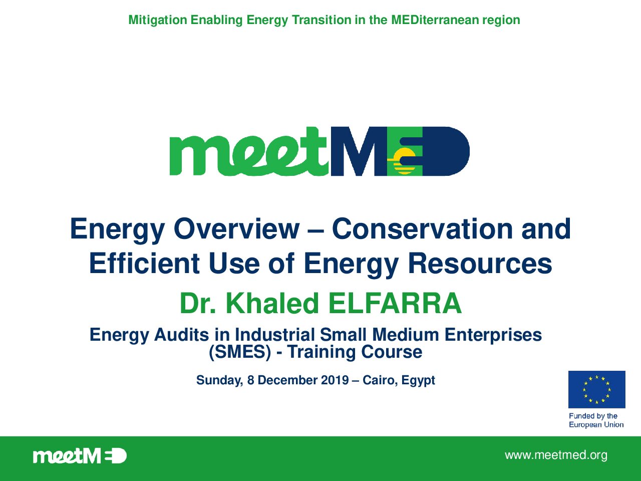 Energy Overview – Conservation and Efficient Use of Energy Resources
