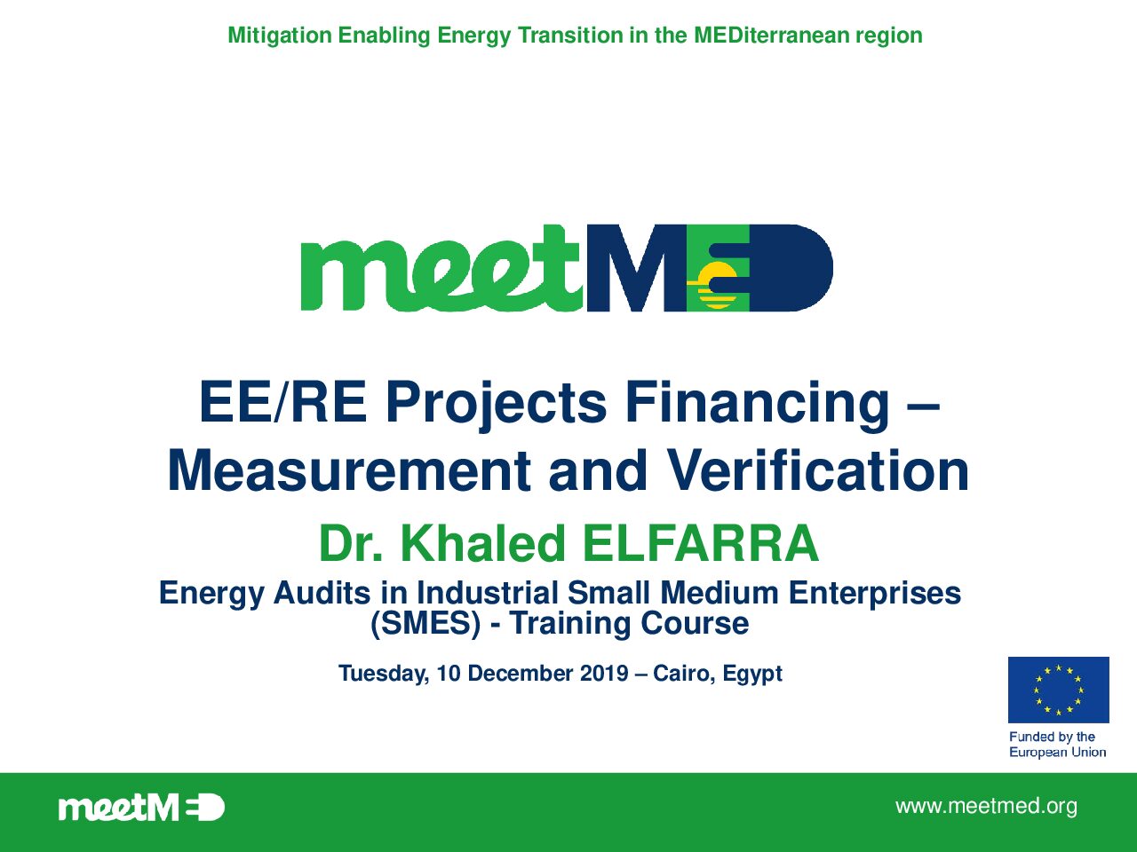 EE/RE Projects Financing – Measurement and Verification