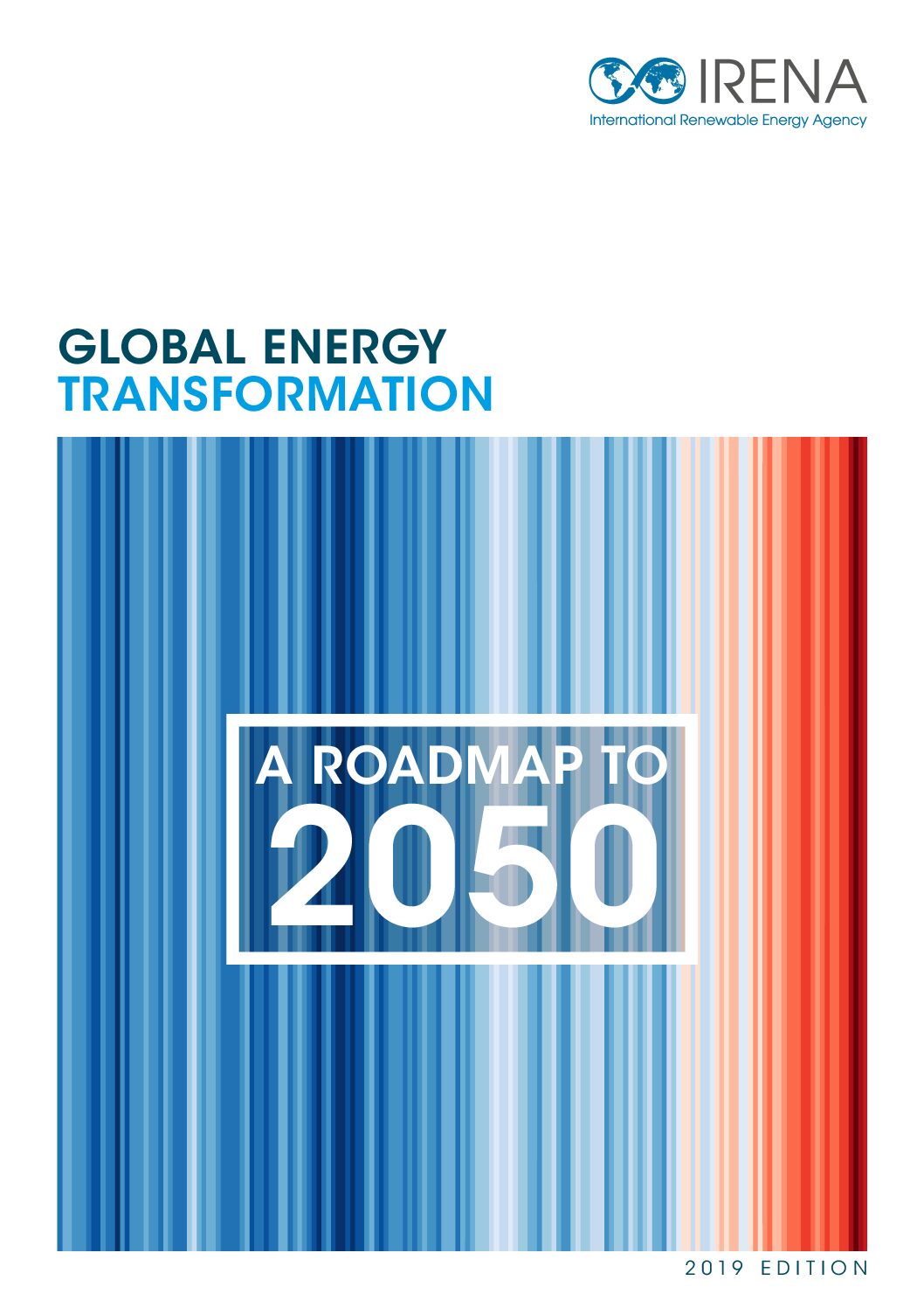 Global Energy Transformation: A Roadmap to 2050