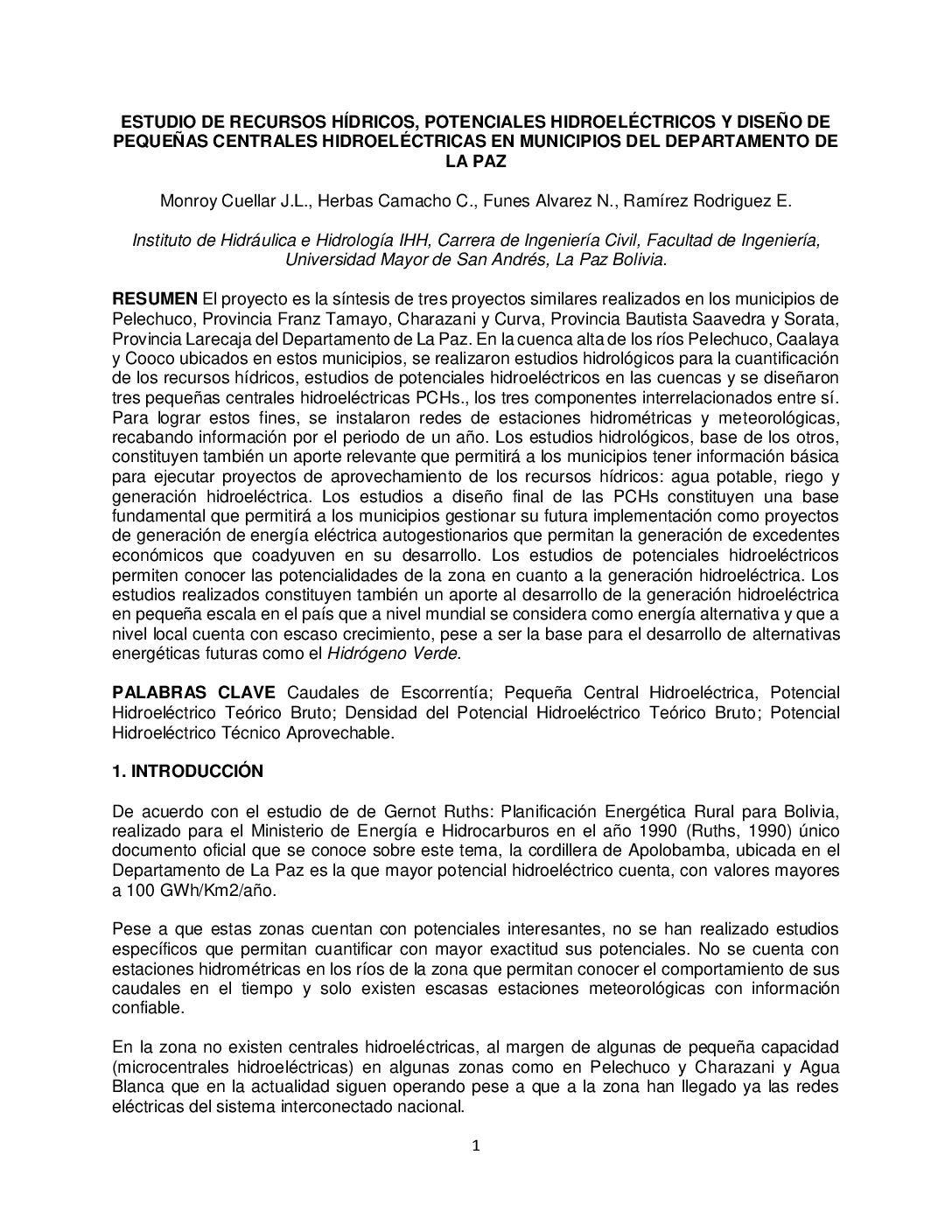 Estudio de Recursos Hídricos, Potenciales en Hydroeléctricos y Diseño de Pequeñas Centrales Hidroeléctricas en Municipios del Departamento de La Paz