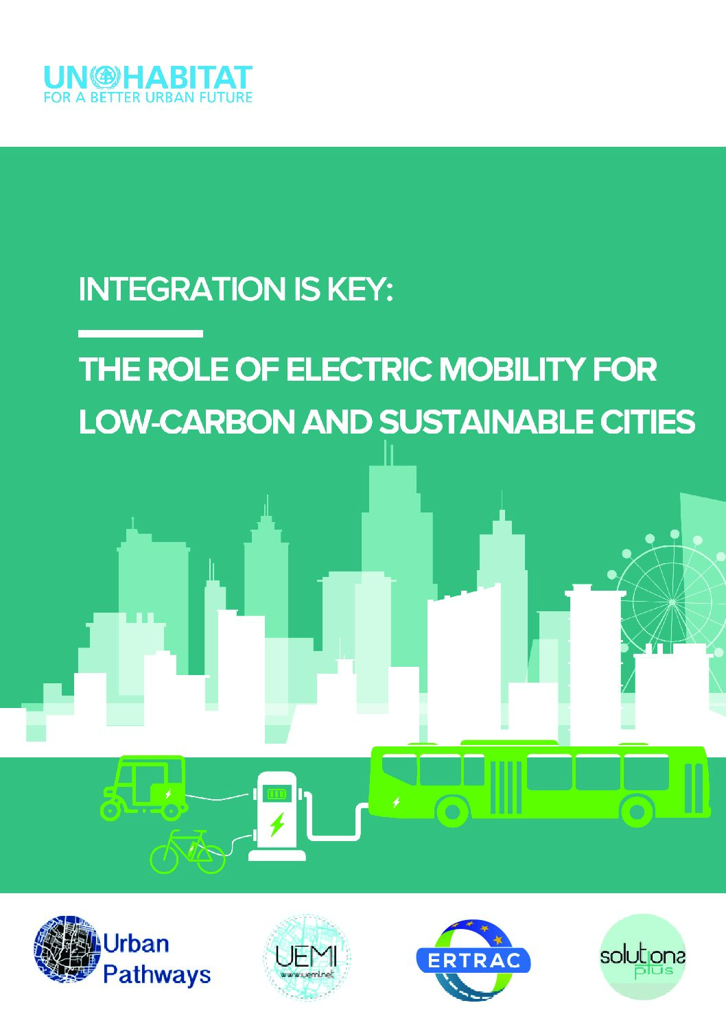 Integration is Key: The Role of Electric Mobility for Low-Carbon and Sustainable Cities