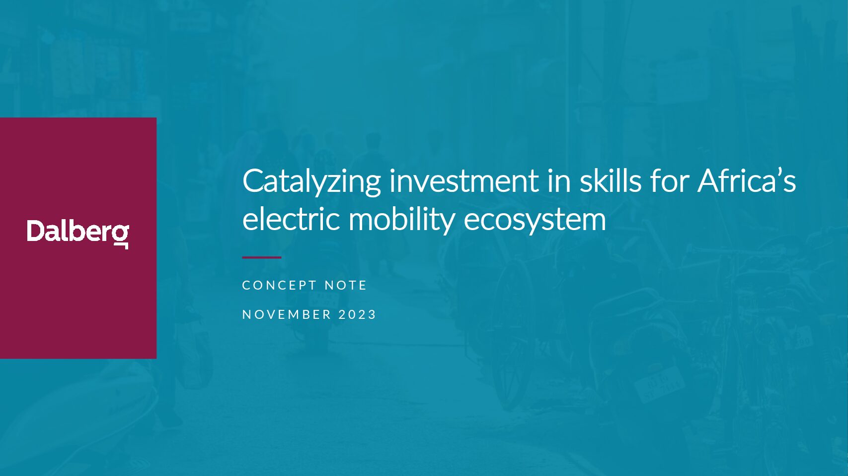 Catalyzing investment in skills for Africa’s electric mobility ecosystem