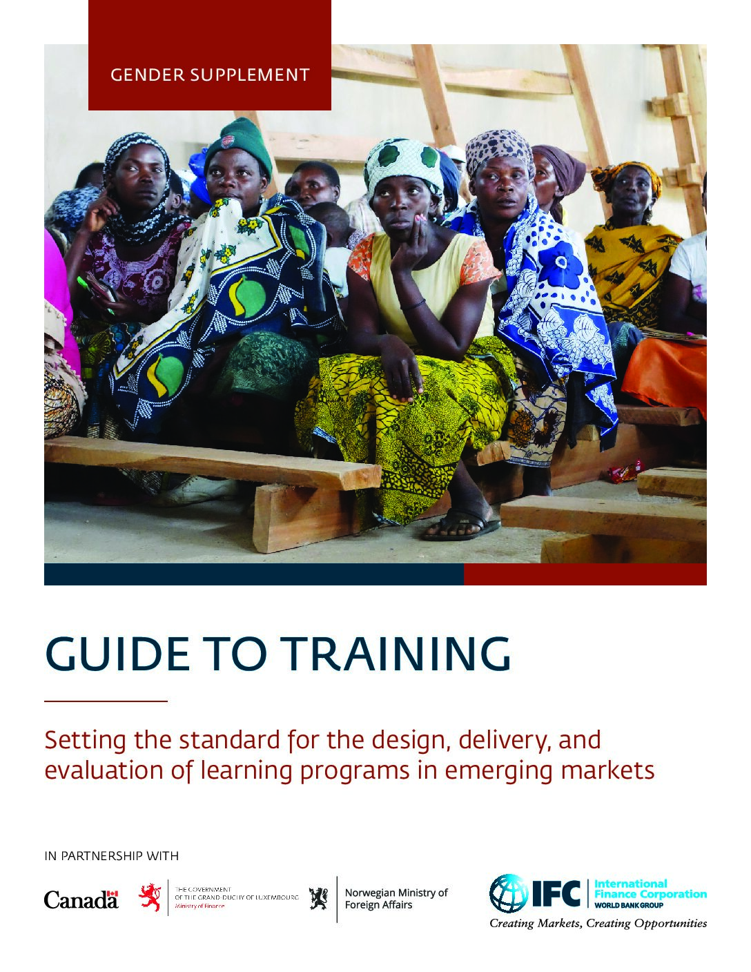 Guide to Training – Gender Supplement: Setting the standard for the design, delivery and evaluation of learning programs in emerging markets